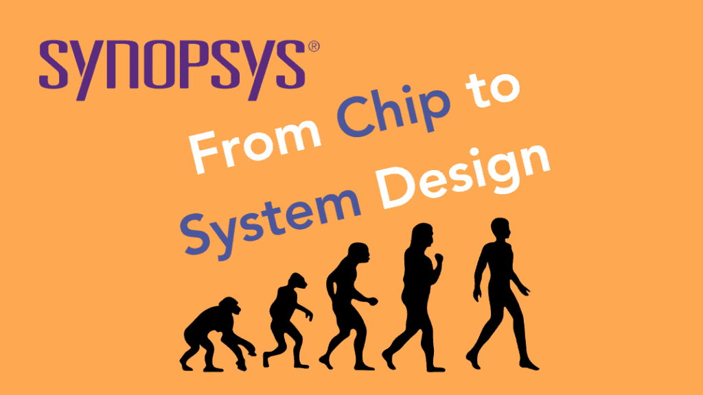 Tech Vision: Synopsys 'Evolves' to Thrive
