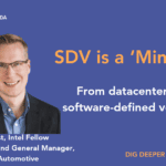 SDV is a mindset | TechSplicit Intel Auto: SDV Is a Mindset