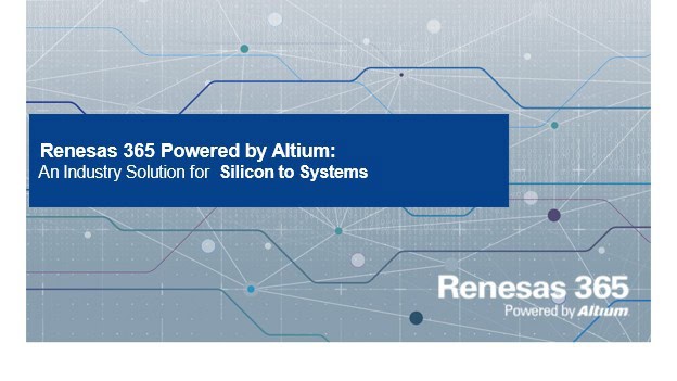 Renesas 365 | TechSplicit Renesas 365: Activating a Digitalization Vision for Design Engineers and Developers