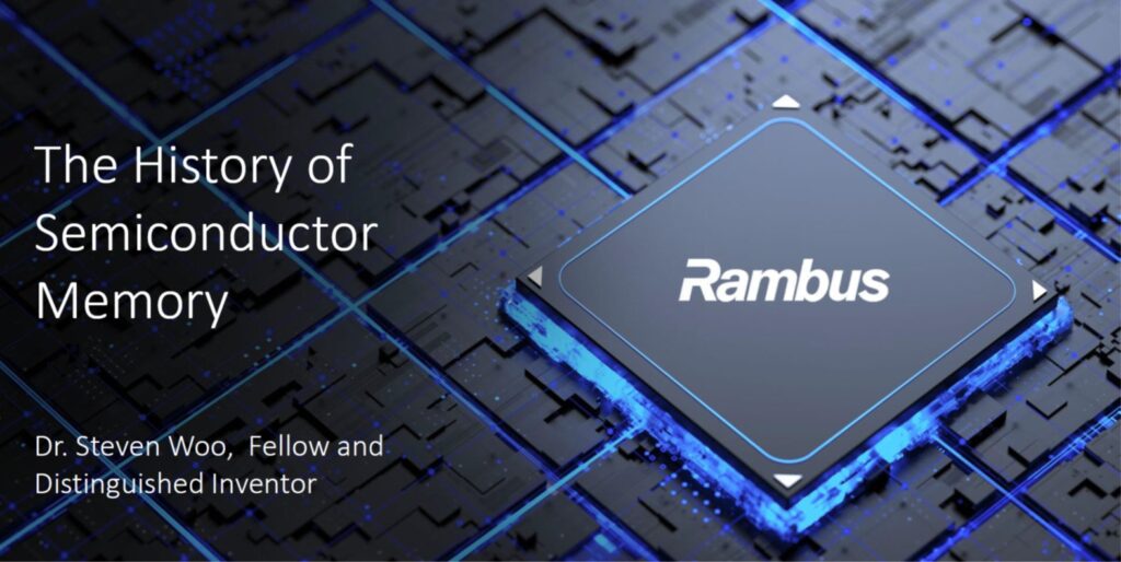 Memory Is the Heartbeat of Modern Computing, Says Rambus’ Steven Woo